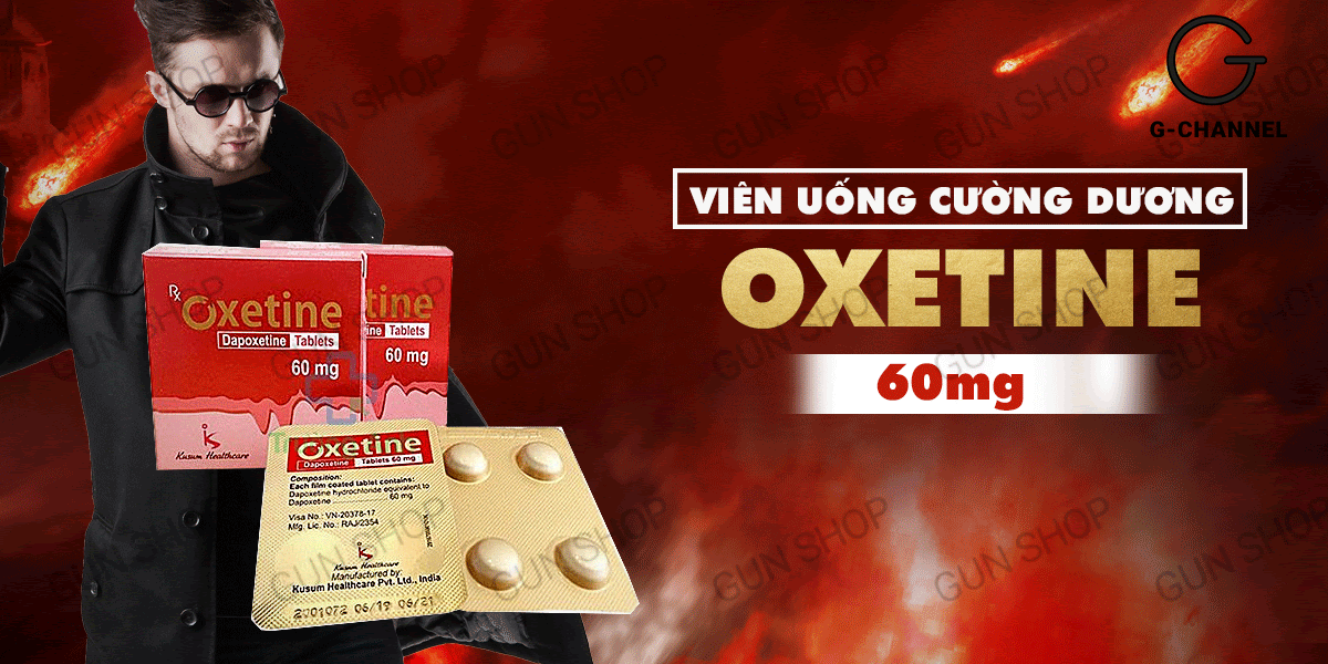 Viên uống cường dương Oxetine 60mg tăng sinh lý nam bản lĩnh phái mạnh