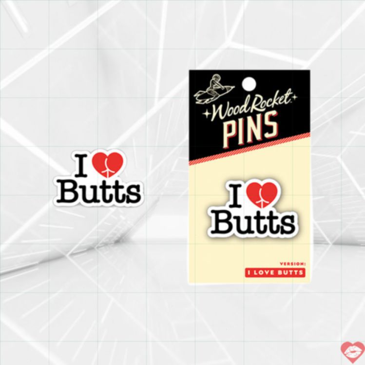 Wood Rocket I Love Butts Pin, Tráng Men Hài Hước Mông 